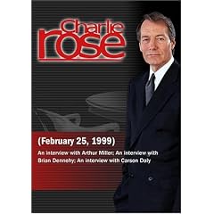 Charlie Rose with Arthur Miller; Brian Dennehy; Carson Daly, Dave Holmes & Jancee Dunn... by 