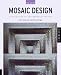 The Art of Mosaic Design: A Collection of Contemporary Artists