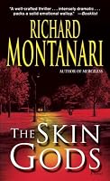 The Skin Gods: A Novel