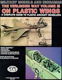 The Verlinden Way Volume III, On Plastic Wings