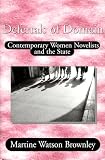 Deferrals of Domain: Contemporary Women Novelists and the State