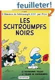 Les Schtroumpfs noirs, tome 1