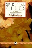 Spiritual Gifts: 12 Studies for Individuals of Groups (A Lifeguide Bible Study Guide)