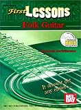 First Lessons Folk Guitar Method [With CD] (Mel Bays First Lessons)