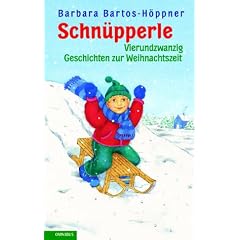 Schn�pperle - Vierundzwanzig Geschichten zur Weihnachtszeit