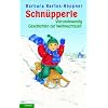 Schn�pperle - Vierundzwanzig Geschichten zur Weihnachtszeit