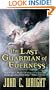 The Last Guardian of Everness (War of the Dreaming 1)