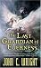 The Last Guardian of Everness (War of the Dreaming 1)