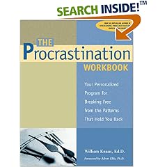 The Procrastination Workbook: Your Personalized Program for Breaking Free from the Patterns That Hold You Back