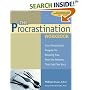 The Procrastination Workbook: Your Personalized Program for Breaking Free from the Patterns That Hold You Back