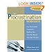 The Procrastination Workbook: Your Personalized Program for Breaking Free from the Patterns That Hold You Back