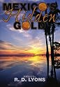 Mexico's Hidden Gold