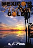 Mexico's Hidden Gold