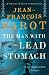 The Man with the Lead Stomach (Nicolas Le Floch, #2)