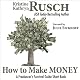 How to Make Money: A Freelancer's Survival Guide Short Book