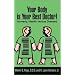 Your Body is Your Best Doctor!: Formerly, Health Versus Disease