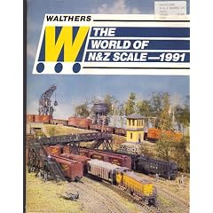 Walthers: The World of N & Z Scale - 1991