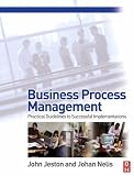 Business Process Management: Practical Guidelines to Successful Implementations