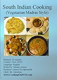 South Indian Cooking (Vegetarian Madras style)