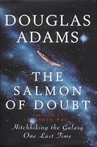 The Salmon of Doubt