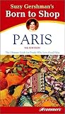 Suzy Gershman's Born to Shop Paris (Frommer's Born to Shop)