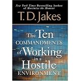 Ten Commandments of Working in a Hostile Environment