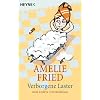 Verborgene Laster: und andere Gest�ndnisse