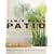 Patio: Garden Design & Inspiration