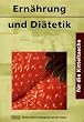 Ern�hrung und Di�tetik f�r die Kitteltasche