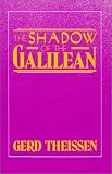 The Shadow of the Galilean: The Quest of the Historical Jesus in Narrative Form