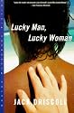 Lucky Man, Lucky Woman (Reprint) (Norton Paperback Fiction)