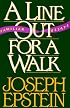 A Line Out for a Walk: Familiar Essays