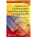 Handbook of Contraception and Reproductive Sexual Health