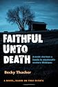 Faithful Unto Death