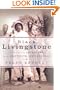 Black Livingstone: A True Tale of Adventure in the Nineteenth-Century Congo