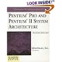 Pentium Processor System Architecture (2nd Edition) (PC System Architecture Series)