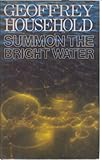 Summon the bright water
