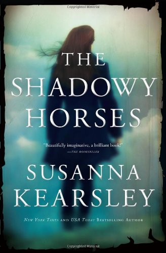 The Shadowy Horses by Susanna Kearsley