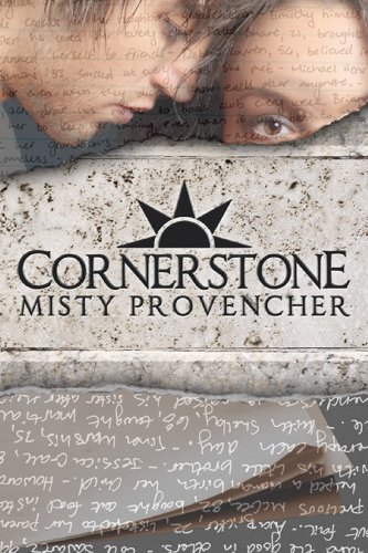 Cornerstone (The Cornerstone Series) by Misty Provencher