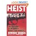 Heist: The True Story of the World's Biggest Cash Robbery