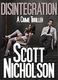 Disintegration: A Mystery Thriller