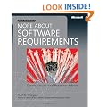 More About Software Requirements: Thorny Issues and Practical Advice