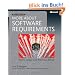 More About Software Requirements: Thorny Issues and Practical Advice