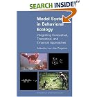 Click here to buy Model Systems in Behavioral Ecology: Integrating Conceptual, Theoretical, and Empirical Approaches. by  Lee Alan Dugatkin.