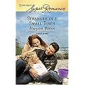 Stranger in a Small Town (Harlequin Superromance) (Paperback)