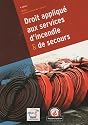 Droit appliqué aux services d'incendie et de secours