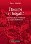 L'homme et l'in�galit� : L'invention de la hi�rarchie � la pr�histoire