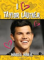 I (heart) Taylor Lautner