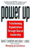 Power Up: Transforming Organizations Through Shared Leadership