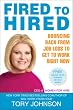 Image of Fired to Hired: Bouncing Back from Job Loss to Get to Work Right Now